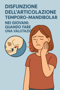 Disfunzione dell’articolazione temporo-mandibolare nei giovani: quando fare una valutazione?
